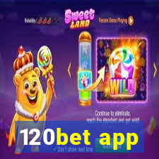 120bet app